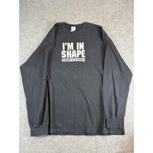 VINTAGE I'm In Shape Round Is Shape Shirt Mens XL Black Funny Slogan Novelty Tee